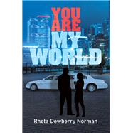 You Are My World