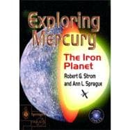 Exploring Mercury : The Iron Planet