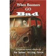 When Boomers Go Bad