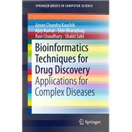 Bioinformatics Techniques for Drug Discovery