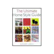 Ultimate Home Style Guide