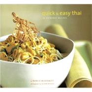 Quick and Easy Thai 70 Everyday Recipes