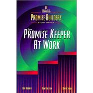 The Promise Keeper at Work