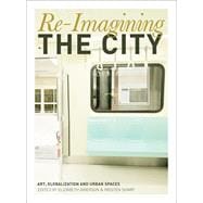 Re-Imagining the City