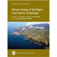 Volcanic Geology of Sao Miguel Island (Azores Archipelago)