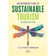 An Introduction to Sustainable Tourism 2nd edition