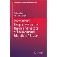 International Perspectives on the Theory and Practice of Environmental Education