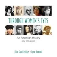 Through Women's Eyes : An American History with Documents