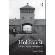 Surviving the Holocaust: A Life Course Perspective