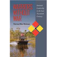 Warriors Without War