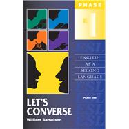 Let’s Converse English as a Second Language/Phase One