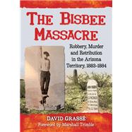 The Bisbee Massacre