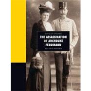 The Assassination of Archduke Ferdinand