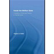 Inside the Welfare State : Foundations of Policy and Practice in Post-War Britain