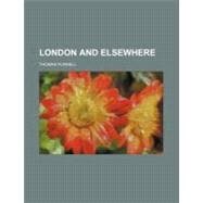 London and Elsewhere