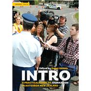 Intro A practical guide to journalism in Aotearoa New Zealand