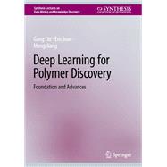 Deep Learning for Polymer Discovery