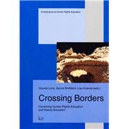 Crossing Borders Combining Human Rights Education and History Education