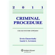 Criminal Procedure Case Supplement 2011