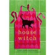 Housewitch A Novel