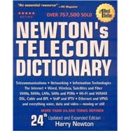 Newton's Telecom Dictionary: Telecommunications, Networking, Information Technologies, the Internet