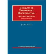 The Law of Employment Discrimination, Cases and Materials