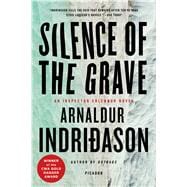 Silence of the Grave An Inspector Erlendur Novel