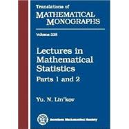 Lectures in Mathematiacal Statistics