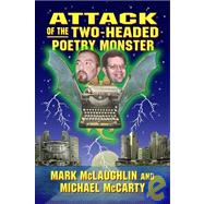 Attack of the Two-Headed Poetry Monster