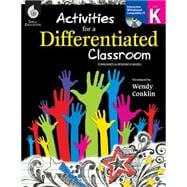 Activities for a Differentiated Classroom, Level K