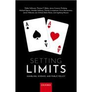 Setting Limits Gambling, Science and Public Policy