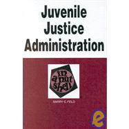 Juvenile Justice Administration 2003