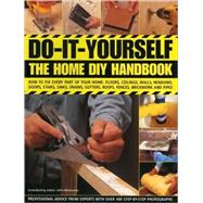 Do-It-Yourself, the Home DIY Handbook