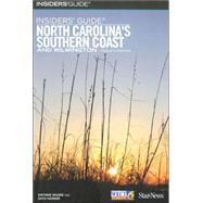 Insiders' Guide® to North Carolina's Southern Coast and Wilmington, 12th