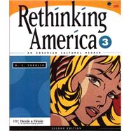 Rethinking America 3: An Advanced Cultural Reader