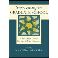Succeeding in Graduate School