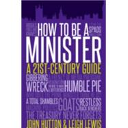 How to Be a Minister: A 21st-Century Guide