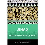 Jihad: What Everyone Needs to Know What Everyone Needs to Know Â®
