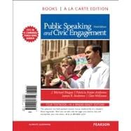 Public Speaking and Civic Engagement, Books a la Carte Edition