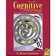 Cognitive Psychology : Connecting Mind, Research and Everyday Experience