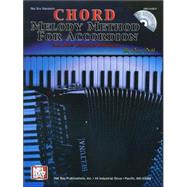 Chord Melody Method for Accordion: And Other Keyboard Instruments
