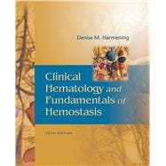 Clinical Hematology and Fundamentals of Hemostasis