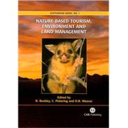 Nature-Based Tourism : Environment and Land Management