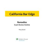 California Bar Edge: California Remedies Exam Review Outline for the Bar Exam,9781454807322