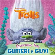 Everything That Glitters is Guy! (DreamWorks Trolls)