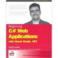 Beginning C# Web Applications With Visual Studio .Net