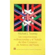 Las corporaciones multinacionales y el Tratado de Libre Comercio de América del Norte