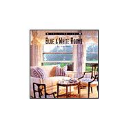 Blue and White Rooms