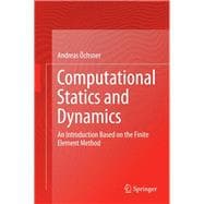 Computational Statics and Dynamics