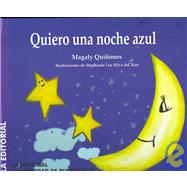 Quiero Una Noche Azul/ I Want a Blue Night